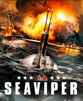 Смотреть Онлайн Морская гадюка / USS Seaviper [2012]